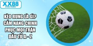 Kèo Rung Là Gì