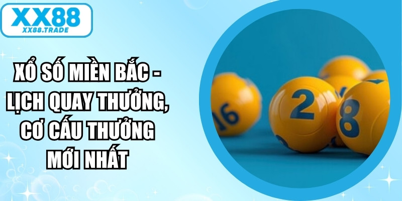 Xổ Số Miền Bắc